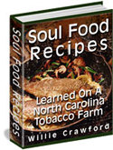 Willie Crawford's Soul Food Recipes Ebook